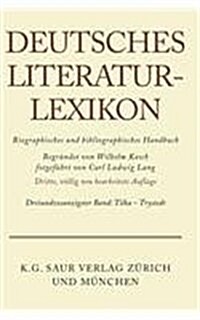 Deutsches Literatur-Lexikon, Band 23, Tikla - Trystedt (Hardcover, 3)