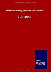 Die Marine (Hardcover)