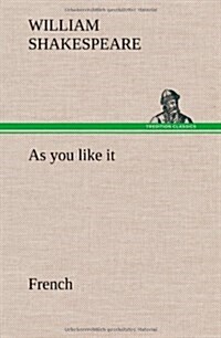 As you like it. French (Hardcover)