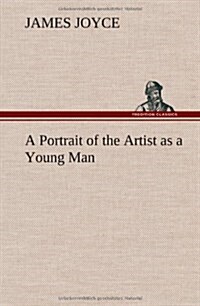 A Portrait of the Artist as a Young Man (Hardcover)