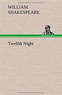 Twelfth Night (Hardcover)