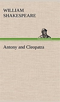 Antony and Cleopatra (Hardcover)