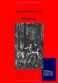 Die Birsch (Paperback)