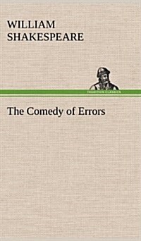 The Comedy of Errors (Hardcover)