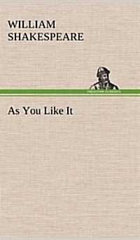 As You Like It (Hardcover)