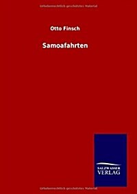 Samoafahrten (Hardcover)