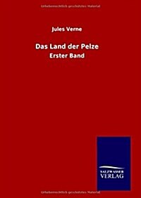 Das Land Der Pelze (Hardcover)