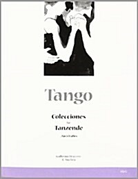 Tango: Colecciones f? Tanzende (Paperback)