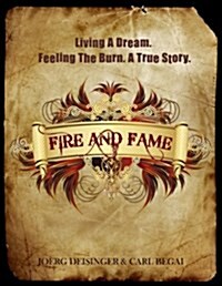 Fire and Fame (Paperback)