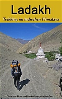 Ladakh: Trekking im indischen Himalaya (Paperback)