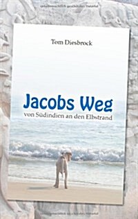 Jacobs Weg (Paperback)