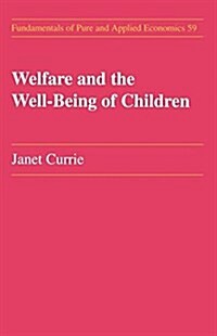 Welfare and the Well-Being of Children (Paperback)
