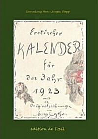 Mitja Leytho Erotischer Kalender 1923 (Paperback)