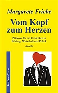 Vom Kopf Zum Herzen (Band 2) (Paperback)