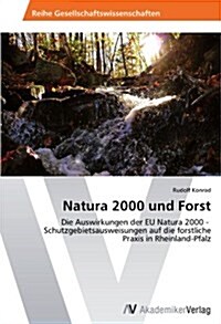 Natura 2000 Und Forst (Paperback)