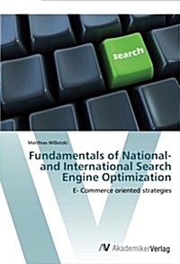 Fundamentals of National- And International Search Engine Optimization (Paperback)