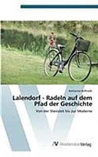 Lalendorf - Radeln Auf Dem Pfad Der Geschichte (Paperback)