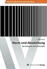 Norm Und Abweichung (Paperback)