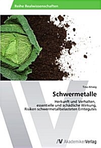 Schwermetalle (Paperback)