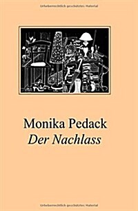 Der Nachlass (Hardcover)