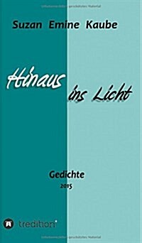 Hinaus Ins Licht (Hardcover)