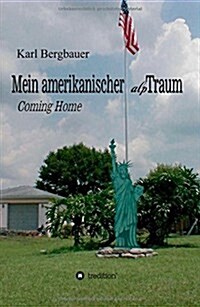 Mein Amerikanischer Alptraum (Hardcover)