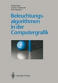 Beleuchtungsalgorithmen in Der Computergrafik (Hardcover)