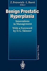 Benign Prostatic Hyperplasia: Innovations in Management (Hardcover)