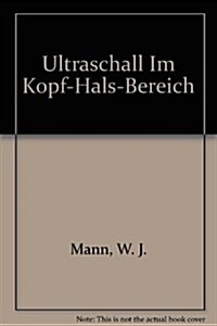 Ultraschall Im Kopf-Hals-Bereich (Hardcover)