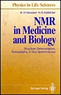 NMR in Medicine and Biology: Structure Determination, Tomography, in Vivo Spectroscopy (Hardcover)