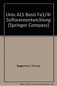 Unix ALS Basis Fur Softwareentwicklung (Hardcover)