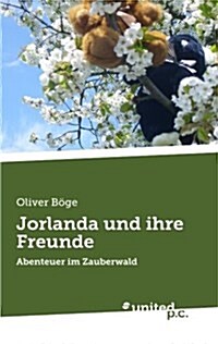 Jorlanda Und Ihre Freunde (Paperback)