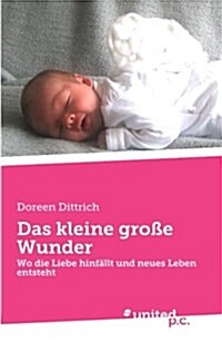 Das Kleine Grosse Wunder (Paperback)