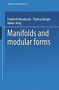 Manifolds and Modular Forms (Paperback, 1992)