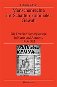Menschenrechte Im Schatten Kolonialer Gewalt (Hardcover)