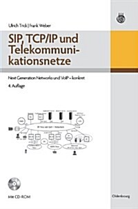 Sip, TCP/IP Und Telekommunikationsnetze (Hardcover, 4, 4., Uberarb. Un)