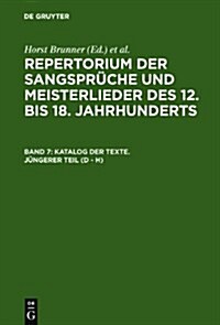 Katalog Der Texte. Jungerer Teil (D - H) (Hardcover)