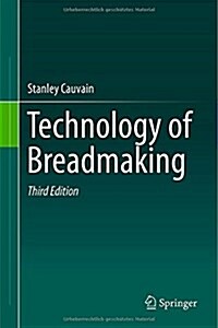Technology of Breadmaking (Hardcover, 3, 2015)