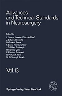 Advances and Technical Standards in Neurosurgery (Hardcover, 1986)