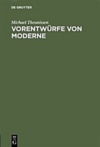 Vorentw?fe von Moderne (Hardcover)