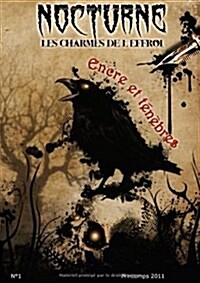 Nocturne, les charmes de leffroi: Encre et t??res (Paperback)