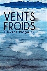 Vents Froids (Paperback)