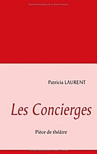 Les Concierges (Paperback)