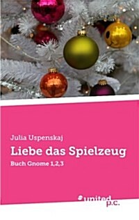 Liebe Das Spielzeug (Paperback)