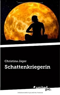 Schattenkriegerin (Paperback)