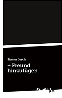 + Freund Hinzufugen (Paperback)