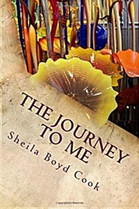 The Journey to Me: A Personal Journey Through Depressio (Paperback)