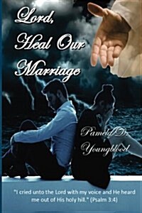 Lord, Heal Our Marriage (Paperback)