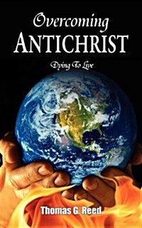 Overcoming Antichrist (Paperback)