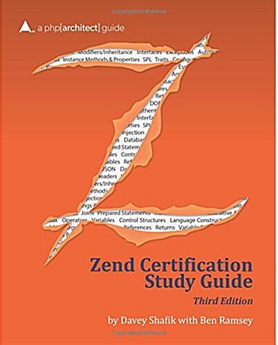 Zend Certification Study Guide: Third Edition (Paperback)